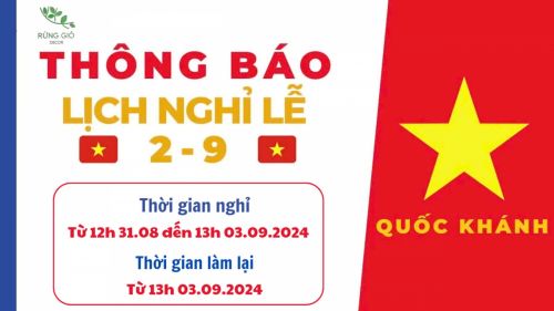 Công ty TNHH Rừng Gió trân trọng thông báo LỊCH NGHỈ LỄ QUỐC KHÁNH 2.9 năm 2024